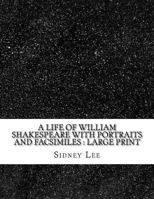 A Life of William Shakespeare 0486219674 Book Cover