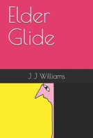 Elder Glide B086L78LLK Book Cover