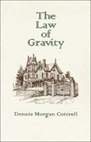 Law of Gravity, The 0941711250 Book Cover