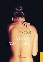 La Femme insuffisante (French Edition) 2355230331 Book Cover