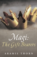 Magi: The Gift Bearers 1632213974 Book Cover