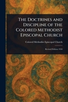 The Doctrines and Discipline of the Colored Methodist Episcopal Church 1023480794 Book Cover