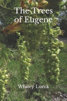 The Trees of Eugene 1095300881 Book Cover