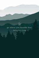 go where you breathe free 0578378507 Book Cover