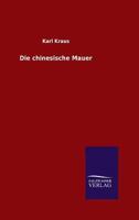 Die chinesische Mauer 1017368368 Book Cover