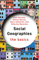 Social Geographies: The Basics 1032211253 Book Cover