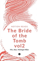 The Bride of the Tomb vol2 1647832861 Book Cover