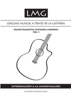 Lenguaje musical a través de la guitarra - Volumen 1: (Introducción a la improvisación) 8409241137 Book Cover