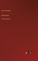 Sixte-Quint: Tome Deuxième 3368202243 Book Cover