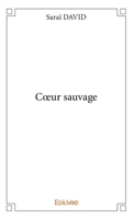 Cœur sauvage (French Edition) 2334217352 Book Cover