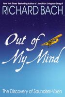 Out of My Mind: The Discovery of Saunders-Vixen 0688172962 Book Cover