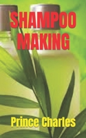 SHAMPOO MAKING B09CRNHWVF Book Cover