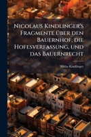 Fragmente über den Bauernhof, die Hofesverfassung, und das Bauernrecht 1246207141 Book Cover
