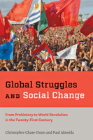 Global Struggles and Social Change: From Prehistory to World Revolution in the Twenty-First Century 1421438623 Book Cover