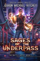 Sages of the Underpass (Battle Artists) 1670126161 Book Cover