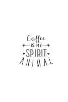 Coffee Is My Spirit Animal: Weekly Planner 2020, Organizer With Notes, Great Productivity Gift For Busy Professionals, New Employees, Workplace Office Gift 167361339X Book Cover