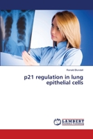 p21 regulation in lung epithelial cells 3659347183 Book Cover