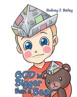 God is Bigger Than A Bear 1640289046 Book Cover