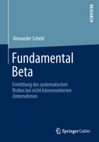 Fundamental Beta: Ermittlung Des Systematischen Risikos Bei Nicht Borsennotierten Unternehmen 3834931896 Book Cover