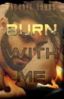 Burn with me 1540350436 Book Cover
