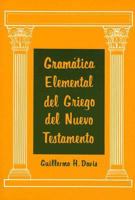 Gramatica Elemental del Griego del Nuevo Testamento 0311420087 Book Cover