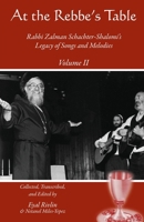 At the Rebbe's Table: Rabbi Zalman Schachter-Shalomi's Legacy of Songs and Melodies 1453874747 Book Cover