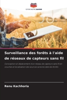 Surveillance des forêts à l'aide de réseaux de capteurs sans fil (French Edition) 6207870263 Book Cover