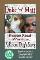 Duke 'n' Matt, Rescue Road Warriors 1500292605 Book Cover