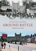 Around Battle Through Time 144560406X Book Cover