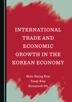 International Trade and Economic Growth in the Korean Economy 1527525341 Book Cover
