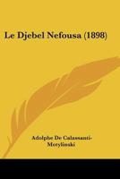 Le Djebel Nefousa (1898) 1167520351 Book Cover