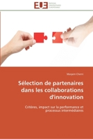 Sa(c)Lection de Partenaires Dans Les Collaborations D'Innovation 6131528632 Book Cover