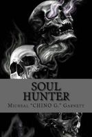 Soul Hunter: Money and Power: The Root Of All Evil 154266148X Book Cover