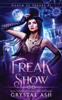 Freak Show 195971404X Book Cover