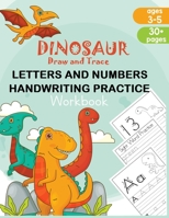 Dinosaur Draw and Trace Workbook: Numbers, Letters and Sight Word Practice Pages B08GVGMYP8 Book Cover