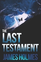 The Last Testament: The Last Disciple Book II 1734369833 Book Cover