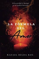 La fórmula del amor: ...se escribe con sangre 1790831059 Book Cover
