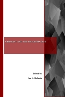 Germany and the Imagined East 1443805114 Book Cover