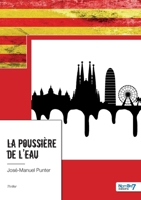 La poussière de l'eau 2381538569 Book Cover