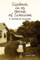 Shadows in My House of Sunshine 093176128X Book Cover