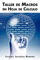 Taller de Macros En Hoja de Calculo 1463327862 Book Cover