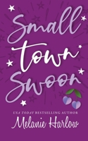 Small Town Swoon B0CW3WP9QP Book Cover