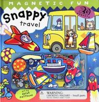 Snappy Travel: A Magnetic Fun Book 157145912X Book Cover