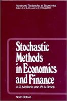 Stochastic Methods in Economics and Finance (Advanced Textbooks in Economics) (Advanced Textbooks in Economics) 0444862013 Book Cover