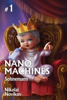 Sohnemann (Nanomaschinen Buch 1): Eine Progression-Fantasy Abenteuer Serie (German Edition) 8077027334 Book Cover