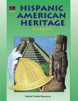 Hispanic American Heritage 1557345104 Book Cover