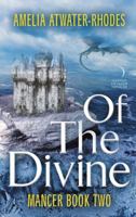 Of the Divine 0062562169 Book Cover