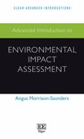 Advanced Introduction to Environmental Impact Assessment 1803922133 Book Cover