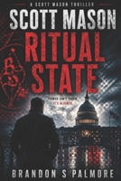 Ritual State: Scott Mason thriller B0GY8TK9LW Book Cover