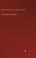 Il tramonto di un ideale (Italian Edition) 3368714988 Book Cover